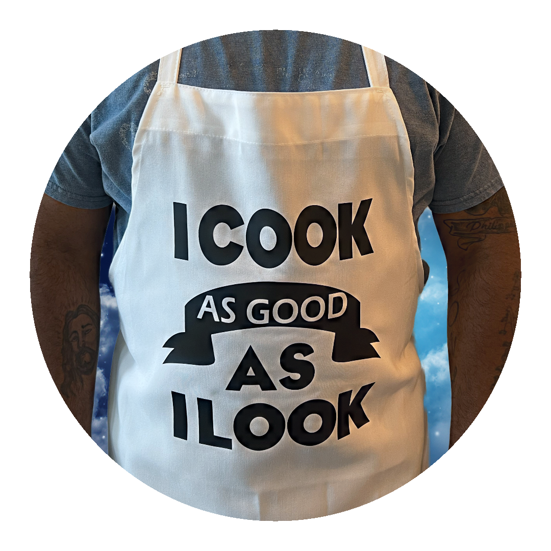 I Cook As Good As I Look Apron