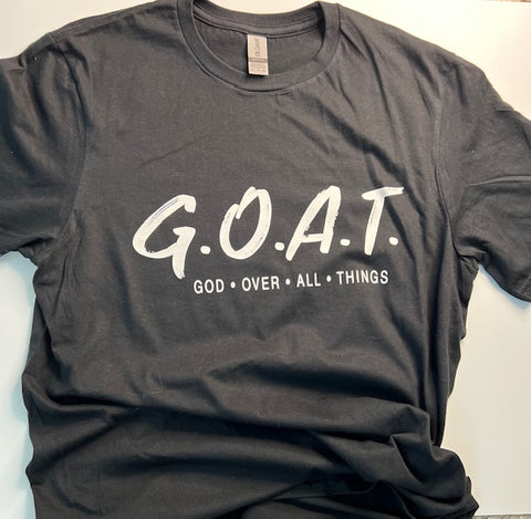 God Over All Things "GOAT"