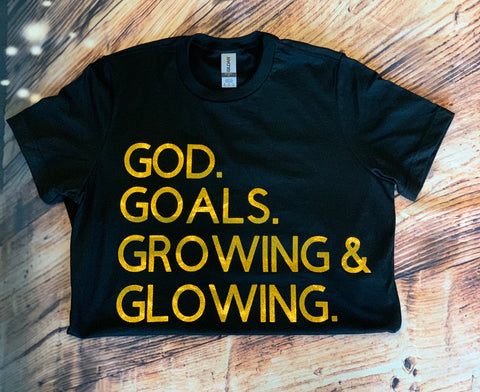 God, Goals, Growing & Glowing